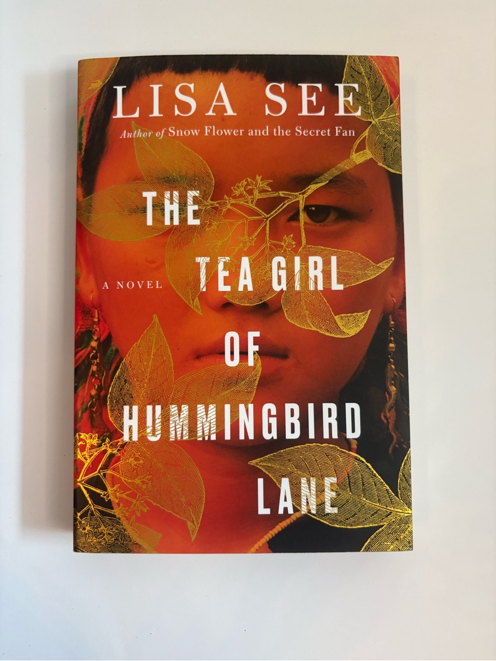 3/$20 The Tea Girl of Hummingbird Lane by Lisa See (Orange & Gold Cover)